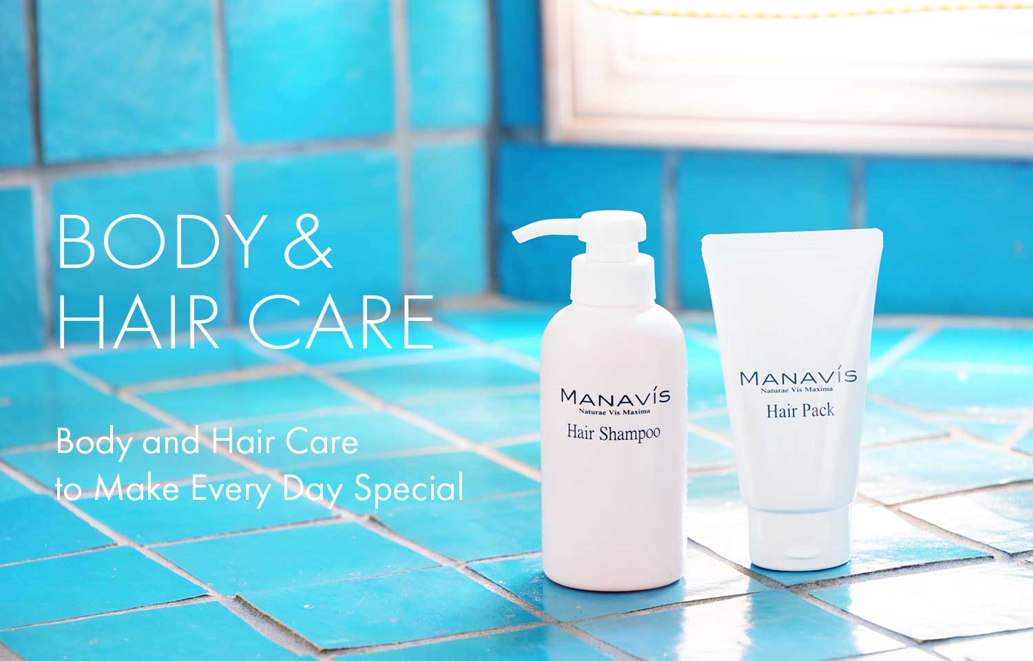 HAIR CARE Body & Hair Care to Make Every Day Special | Manavis Cosmetics  Co.,Ltd.